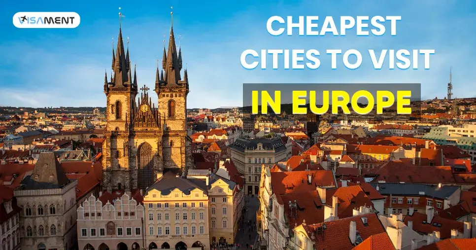 Cheapest Cities to Visit in the Europe
