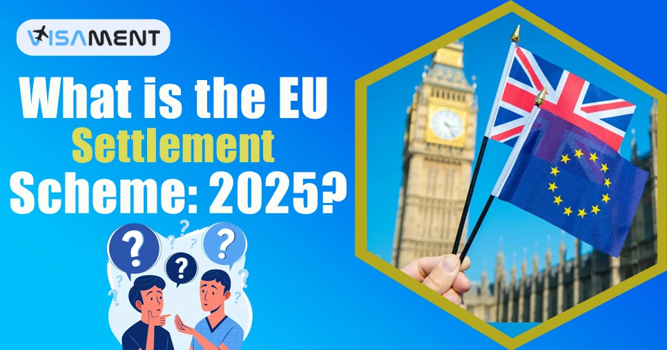 What is the EU Settlement Scheme: 2025?