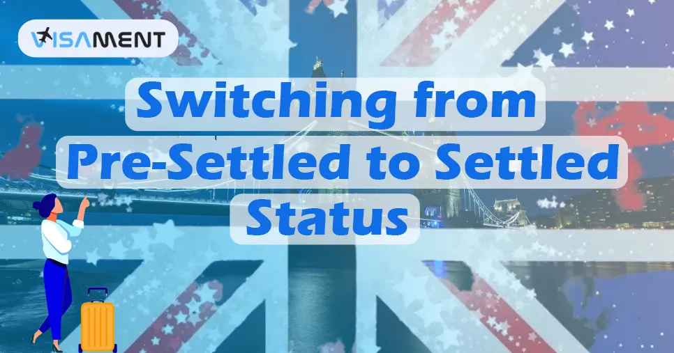 Switching From Pre Settled to Settled Status