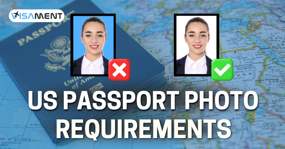 US Passport Photo Requirements – Things You Need to Know