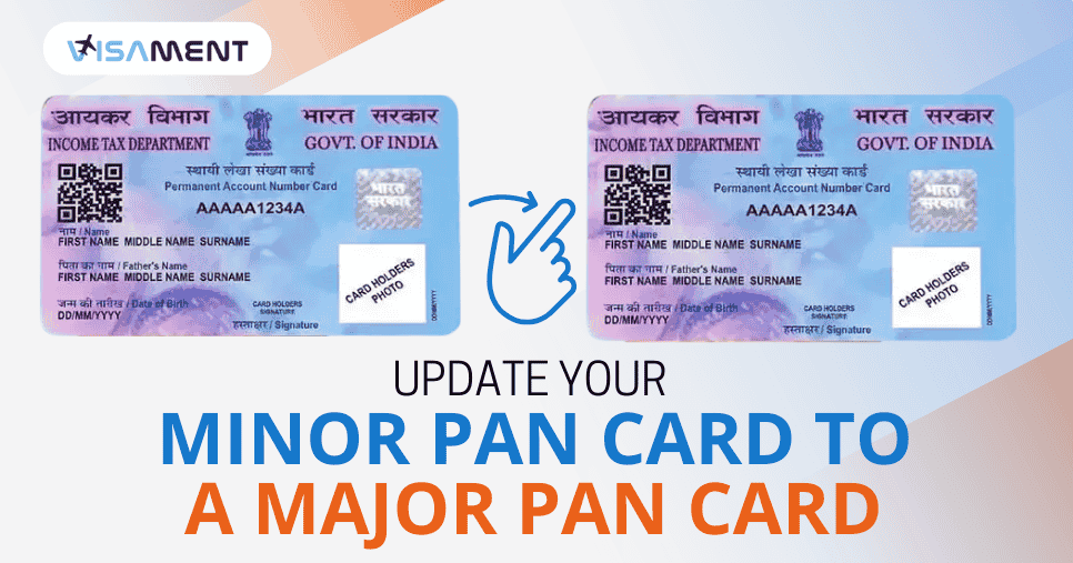 Minor PAN Card to a Major PAN Card