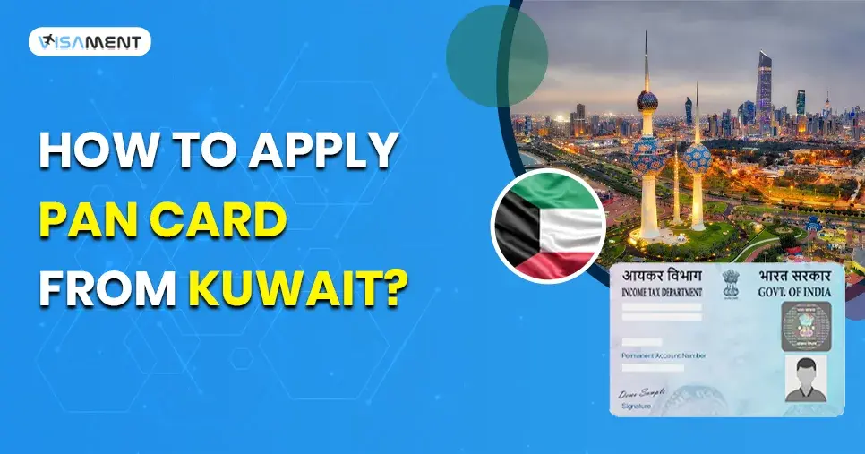 How to Apply PAN Card from Kuwait?
