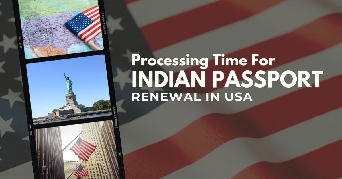 Indian Passport Renewal in USA Processing Time, Status, and Fees
