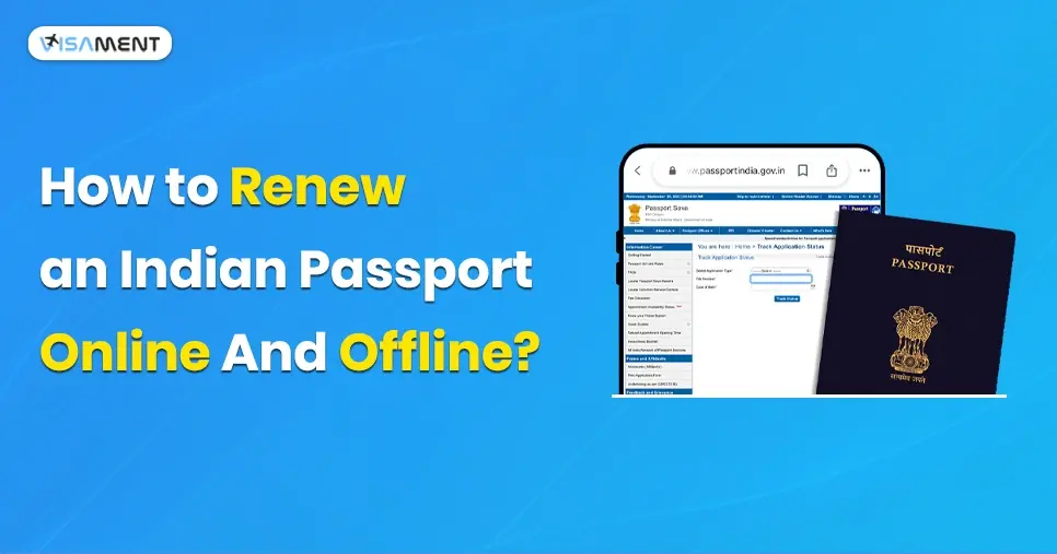 How to Renew a Passport Online and Offline?