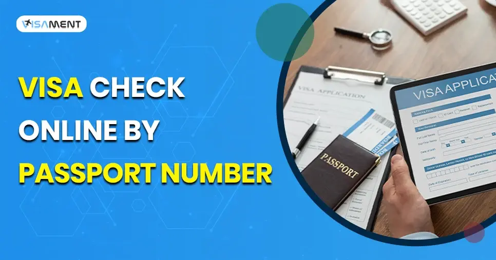 How to Check Visa Online by Passport Number?