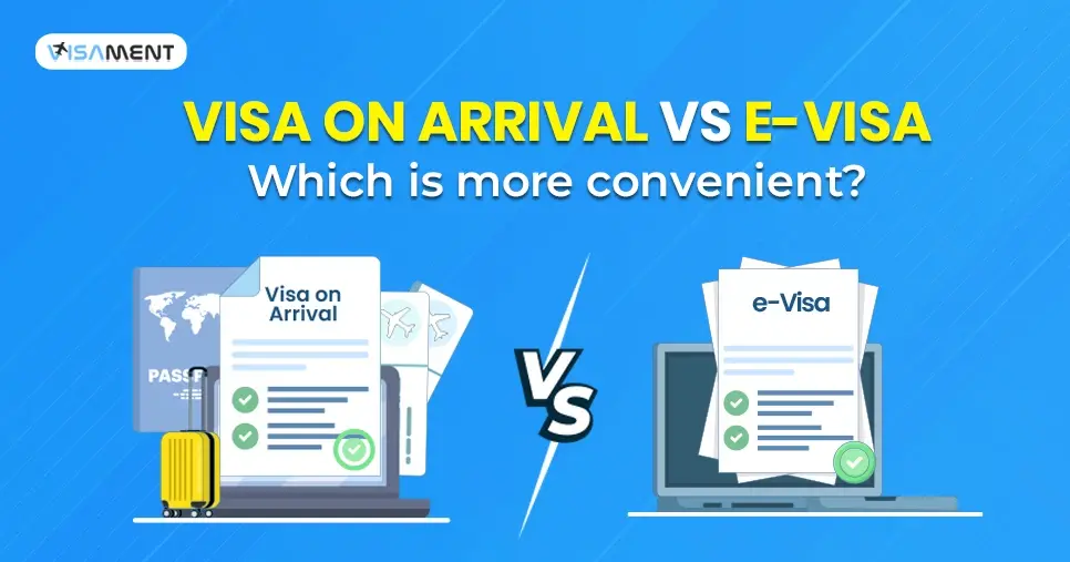 Visa On Arrival vs E-Visa: Which is More convenient?